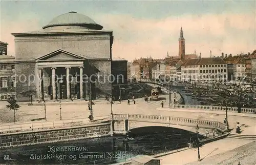 AK / Ansichtskarte Kobenhavn Slotskirken Gammel Strand Kobenhavn