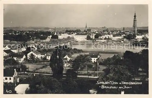 AK / Ansichtskarte Simbach_Inn Reichsbruecke Braunau Simbach Inn