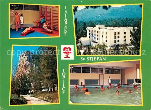 AK / Ansichtskarte Istarske_Toplice Hotel Sveti Stjepan Istarske_Toplice