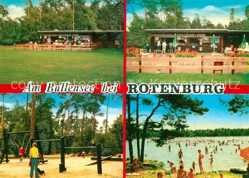 AK / Ansichtskarte Rotenburg_Wuemme Imbiss Cafestuebchen am Bullensee Badestrand Spielplatz Rotenburg Wuemme