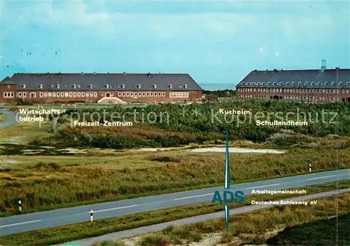 AK / Ansichtskarte Rantum_Sylt ADS Arbeitsgemeinschaft Deutsches Schleswig e.V. Schullandheim Kurheim Freizeitzentrum Rantum Sylt