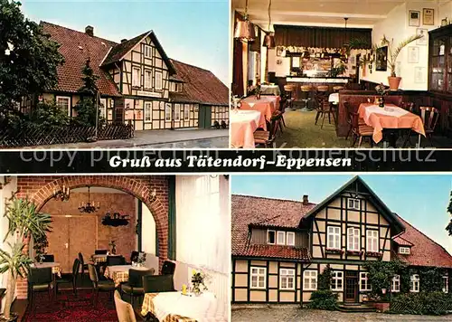 AK / Ansichtskarte Taetendorf Eppensen Gasthaus Pension Zum  alten Bauernhaus Taetendorf Eppensen