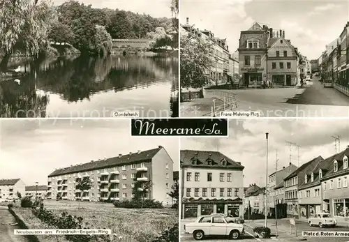 AK / Ansichtskarte Meerane Gondelteich Franz Mehring Platz Patz der roten Armee Meerane