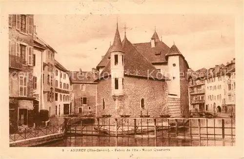 AK / Ansichtskarte Annecy_Haute Savoie Palais de l Ile vieux quartiers Annecy Haute Savoie