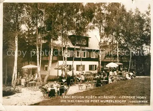 AK / Ansichtskarte Wurzelsdorf Waldbaude Gaststaette Isergebirge Wurzelsdorf