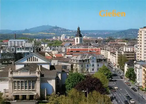 AK / Ansichtskarte Giessen_Lahn Theater Stadtkirchenturm  VetzbergDuensberg Gleiberg Giessen_Lahn