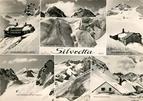 AK / Ansichtskarte Silvretta Saarbrueckner Huette Piz Buin Wiesbadner Huette Schneeglocke Dreilaenderspitze Madlenerhaus Silvretta