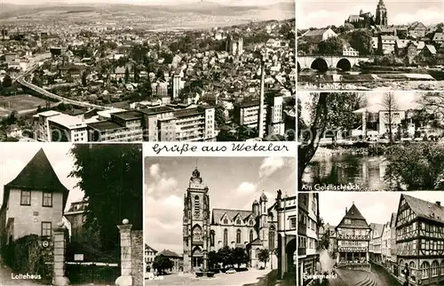 AK / Ansichtskarte Wetzlar Alte Lahnbruecke Goldfischteich Eisenmarkt Altstadt Fachwerkhaeuser Dom Lottehaus Stadtpanorama Wetzlar