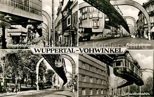 AK / Ansichtskarte Vohwinkel Schwebebahnhof Kaiserstrasse Schwebebahn Vohwinkel