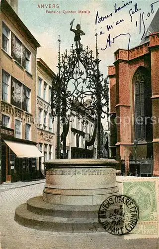 AK / Ansichtskarte Anvers_Antwerpen Fontaine Quinten Matsijs Anvers Antwerpen