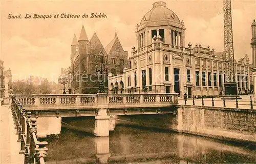 AK / Ansichtskarte Gand_Belgien La Banque et Chateau du Diable Gand Belgien