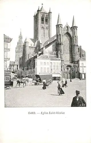 AK / Ansichtskarte Gand_Belgien Eglise Saint Nicolas Gand Belgien