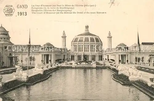AK / Ansichtskarte Gand_Belgien Cour d honneur au fond le Dome de l Entree principale Gand Belgien