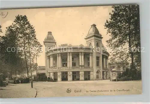 AK / Ansichtskarte Gand_Belgien Le Casino Ambulance de la Croix Rouge Gand Belgien