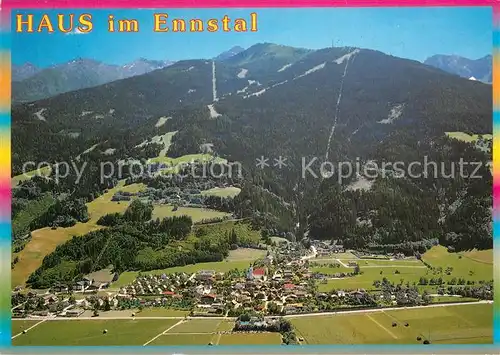 AK / Ansichtskarte Haus_Ennstal mit Hauserkaibling Schladminger Tauern Fliegeraufnahme Haus_Ennstal