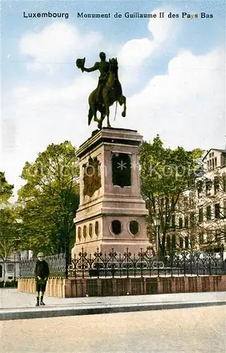 AK / Ansichtskarte Luxembourg_Luxemburg Monument de Guillaume 2. des Pays Bas Luxembourg Luxemburg