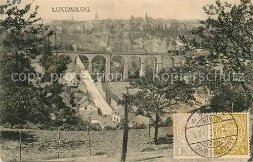 AK / Ansichtskarte Luxembourg_Luxemburg mit Viadukt Luxembourg Luxemburg