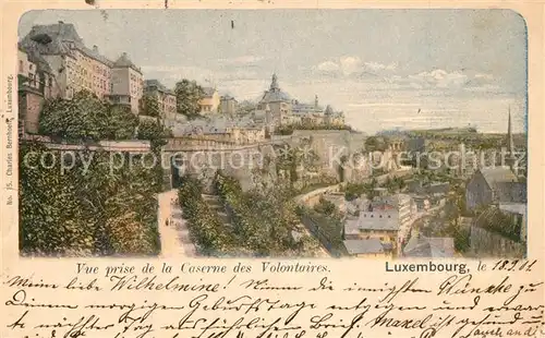 AK / Ansichtskarte Luxembourg_Luxemburg Vue prise de la Caserne des Volontaires Luxembourg Luxemburg