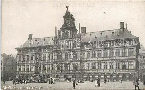 AK / Ansichtskarte Anvers_Antwerpen Hotel de Ville Monument Anvers Antwerpen