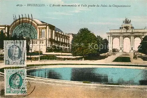 AK / Ansichtskarte Bruxelles_Bruessel Arcade monumentale Palais du Cinquantenaire Bruxelles_Bruessel