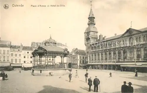 AK / Ansichtskarte Ostende_Oostende Place d Armes Hotel de Ville 