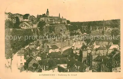 AK / Ansichtskarte Luxembourg_Luxemburg Faubourg du Grund Luxembourg Luxemburg