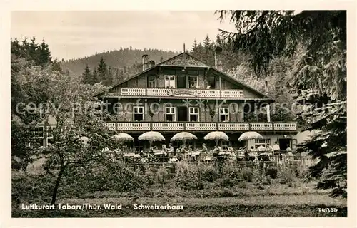 AK / Ansichtskarte Tabarz Schweizerhaus Tabarz