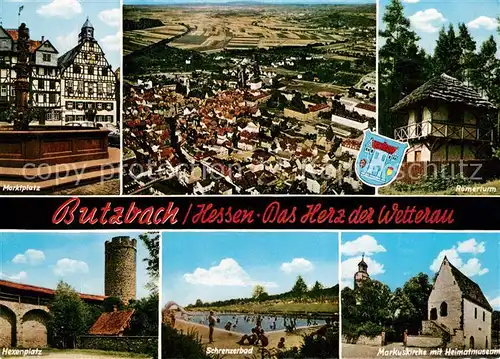 AK / Ansichtskarte Butzbach Marktplatz Roemerturm Hexenplatz Schrenzerbad Markuskirche Butzbach