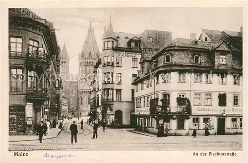 AK / Ansichtskarte Mainz_Rhein Fischtorstrasse Blick zum Dom Mainz Rhein