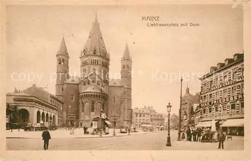 AK / Ansichtskarte Mainz_Rhein Liebfrauenplatz mit Dom Mainz Rhein