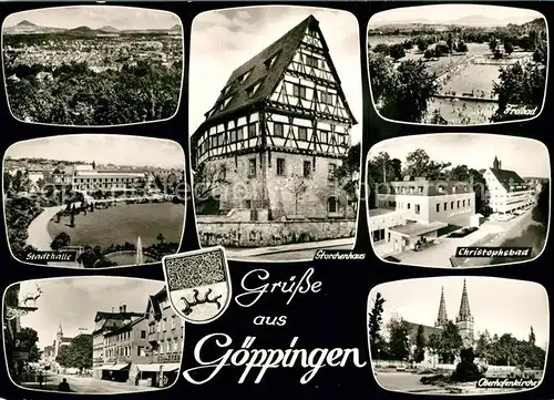 AK / Ansichtskarte Goeppingen Stadtpanorama Stadthalle Storchenhaus Fachwerk Freibad Christophsbad Oberhofenkirche Bromsilber Goeppingen