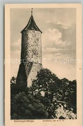 AK / Ansichtskarte Geislingen_Steige oedenturm Schwaebische Alb Geislingen_Steige