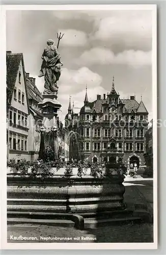 AK / Ansichtskarte Kaufbeuren Neptunbrunnen mit Rathaus Kaufbeuren