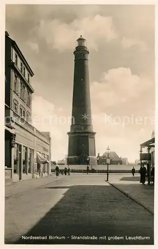 AK / Ansichtskarte Borkum_Nordseebad Strandstrasse mit gr Leuchtturm Borkum_Nordseebad