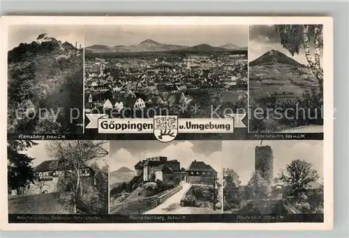 AK / Ansichtskarte Goeppingen und Umgebung Ramsberg Waescherschloss Burgruine Hohenrechberg Staufeneck Hohenstaufen Goeppingen