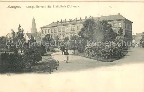 AK / Ansichtskarte Erlangen Koenigliche Uiversitaetsbibliothek  Schloss Erlangen