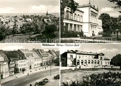 AK / Ansichtskarte Muehlhausen_Thueringen Panorama Heimatmuseum Wilhelm Pieck Platz Bahnhof Muehlhausen Thueringen