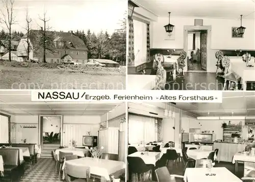 AK / Ansichtskarte Nassau_Erzgebirge Ferienheim Altes Forsthaus Nassau Erzgebirge