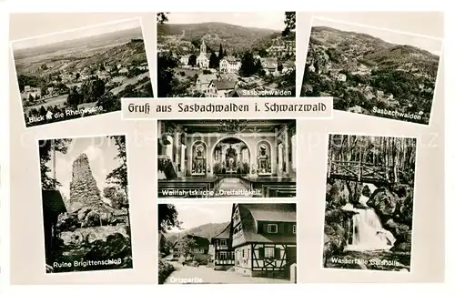 AK / Ansichtskarte Sasbachwalden Rheinebene Ruine Brigittenschloss Wallfahrtskirche Wasserfaelle Sasbachwalden