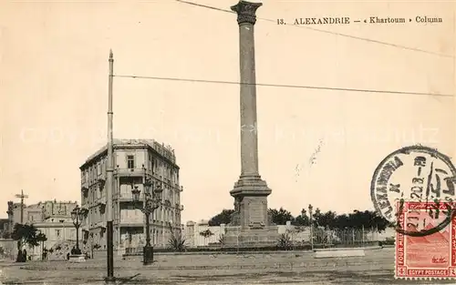 AK / Ansichtskarte Alexandria_Alexandrie_Aegypten Khartoum Column Alexandria_Alexandrie