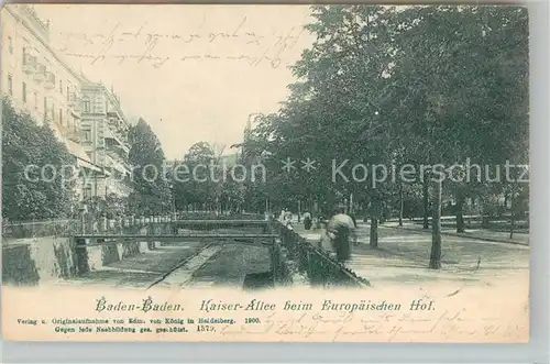 AK / Ansichtskarte Baden Baden Kaiser Allee Europaeischer Hof Baden Baden