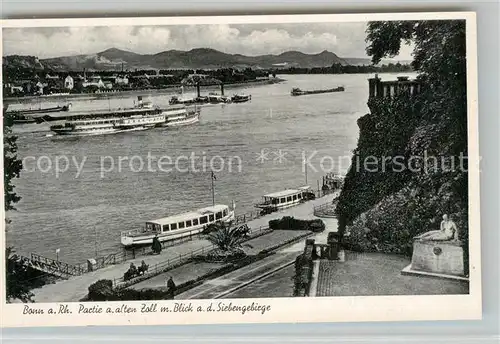 AK / Ansichtskarte Bonn_Rhein Partie am alten Zoll mit Siebengebirge Bonn_Rhein