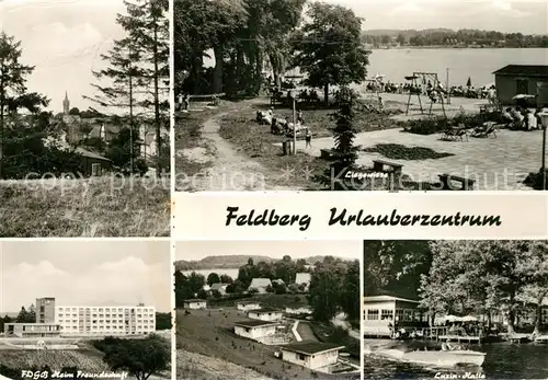 AK / Ansichtskarte Feldberg_Mecklenburg FDGB Erholungsheim Freundschaft Liegewiese Luzin Halle Feldberg_Mecklenburg