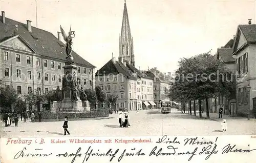 AK / Ansichtskarte Freiburg_Breisgau Kaiser Wilhelmsplatz Kriegerdenkmal Freiburg Breisgau