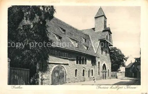 AK / Ansichtskarte Goslar Grosses heiliges Kreuz Goslar