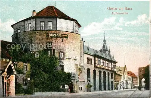 AK / Ansichtskarte Goslar Hotel Achtermann Goslar