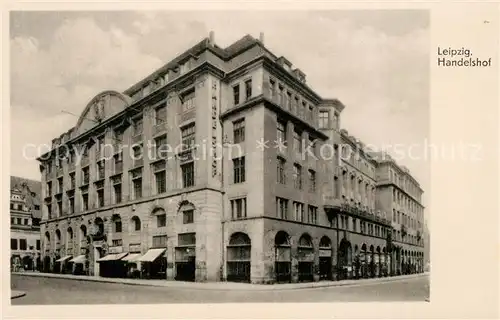 AK / Ansichtskarte Leipzig Handelshof Leipzig