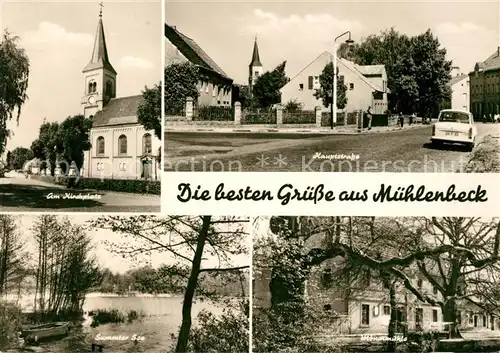 AK / Ansichtskarte Muehlenbeck Kirche Moenchmuehle Hauptstrasse Muehlenbeck