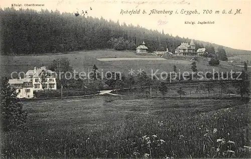 AK / Ansichtskarte Rehefeld Zaunhaus Koenigliche Oberfoersterei Koenigliches Jagdschloss Feldpost Rehefeld Zaunhaus