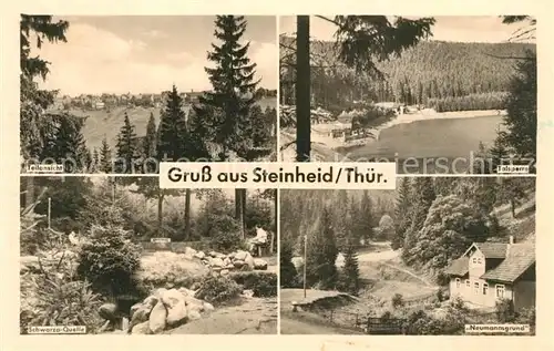 AK / Ansichtskarte Steinheid Talsperre Neumannsgrund Schwarza Quelle Steinheid